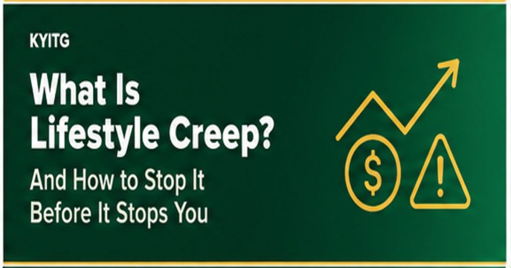 what is lifestyle creep