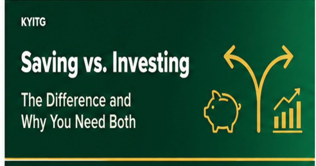 Difference between saving and investing showing how saving protects money while investing grows wealth over time.