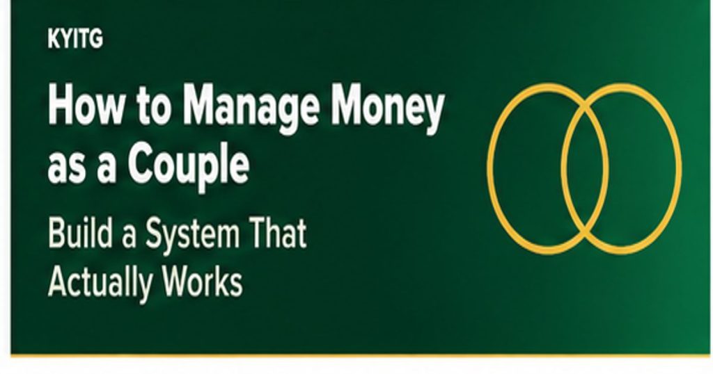 How to Manage Money as a Couple