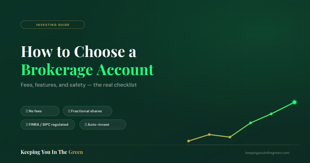 Featured image for How to Choose a Brokerage Account showing key investing considerations including no fees, fractional shares, FINRA and SIPC regulation, and automatic investing.