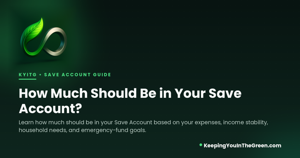How much should be in your Save Account for emergencies and financial security