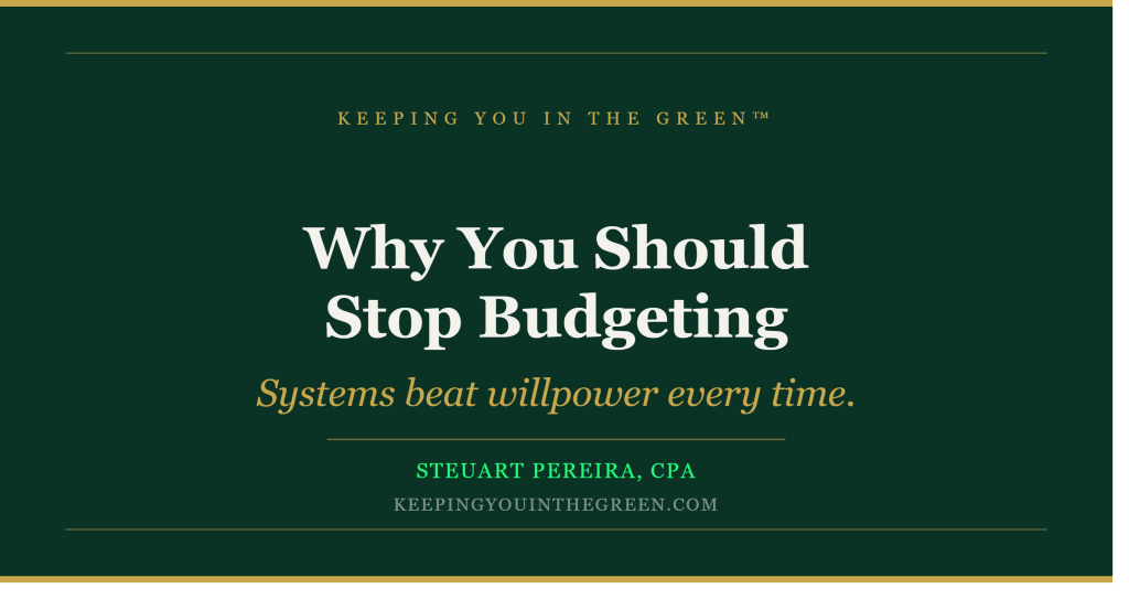 Why You Should Stop Budgeting